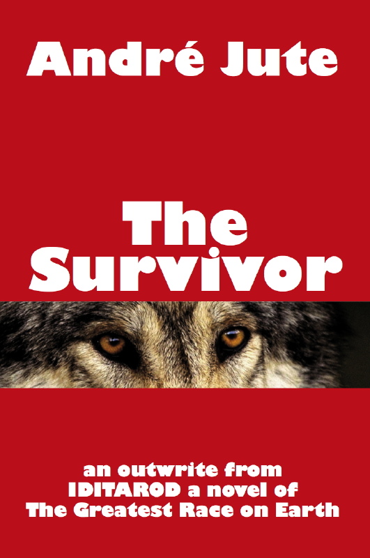 THE SURVIVOR by Andre Jute