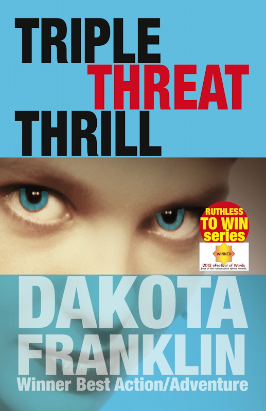 TRIPPLE THREAT THRILL by Dakota Franklin